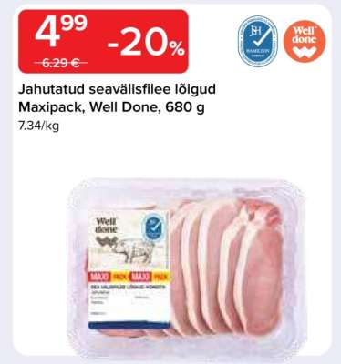 Jahutatud seavälisfilee lõigud Maxipack, Well Done